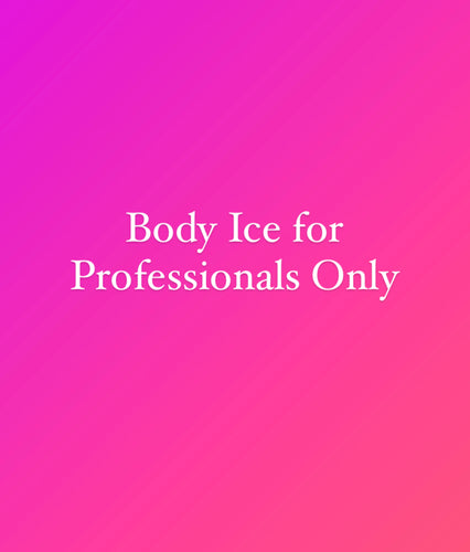 Body Ice for Professionals Only
