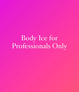 Body Ice for Professionals Only